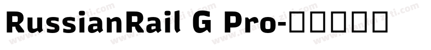 RussianRail G Pro字体转换